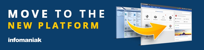 migrer sur la nouvelle console d'administration d'Infomaniak